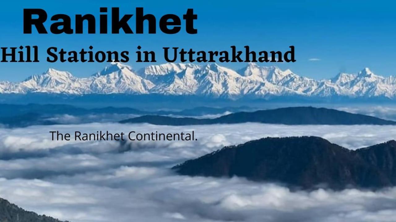 מלון The Ranikhet Continental מראה חיצוני תמונה